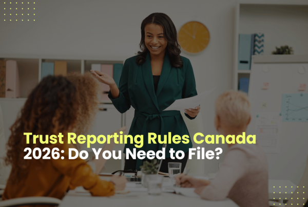 trust reporting rules Canada
