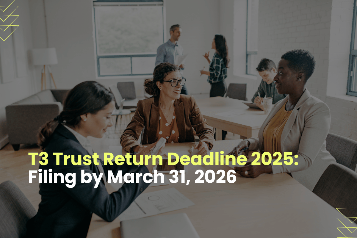 T3 trust return deadline 2025