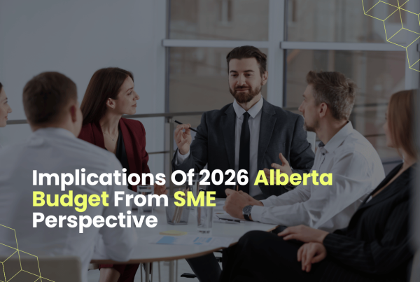 Implications Of 2026 Alberta Budget From SME Perspective