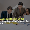 CRA Account Login 2026 Warning Signs SMEs Need To Check