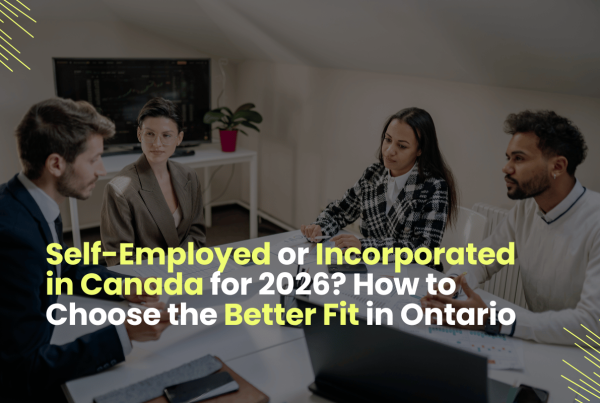 Self Employed Or Incorporated What’s Better In Canada 2026
